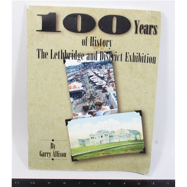#1037 Lethbridge &District Exhibition History Book