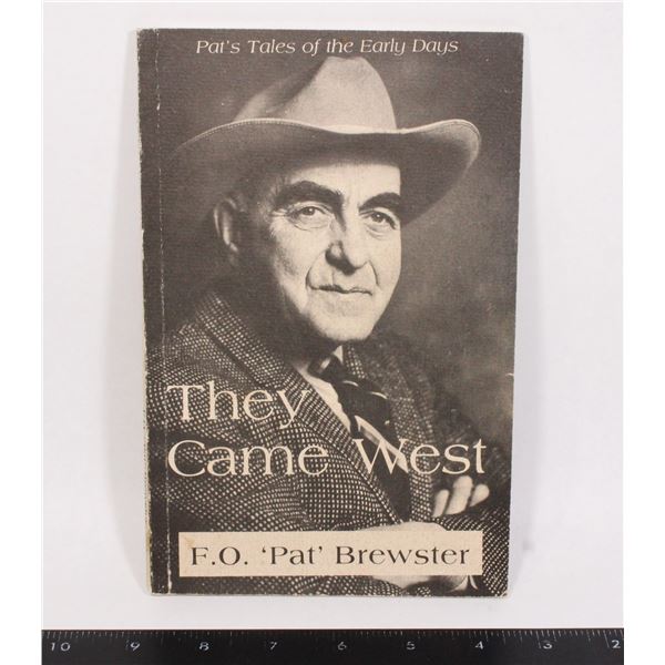 #1042 They Came West Canada History Book 1979