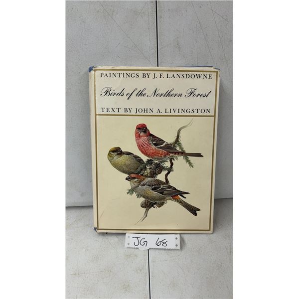 Paintings By J. F. Landsdowne Birds of the Northern Forest. 56 Beautiful Colored Plates Great For