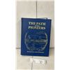 Image 1 : The Path of the Pioneers: Belmont and District 1889-1989 Centennial History Book
