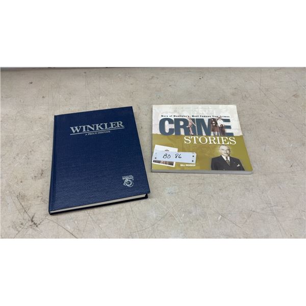 Vintage Manitoba Books: Winkler a Proud Heritage and Crime Stories by Bill Redekop