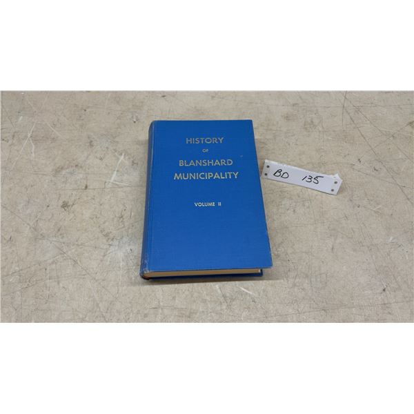History of Blanshard Municipality Volume II Hardcover Town History Book (1970)