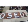 Image 3 : Vintage Metal "Closed" Reflective Closed Road Sign with Black-Outlined White Letters