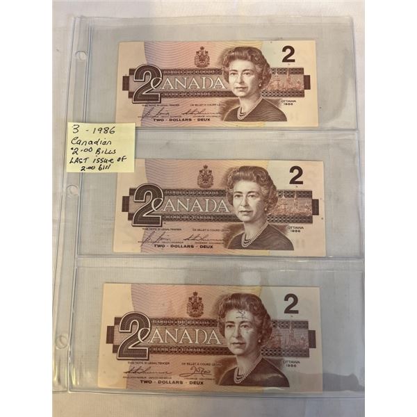 3 - 1986 CANADIAN $2 BILLS - LAST ISSUE OF $2 BILL
