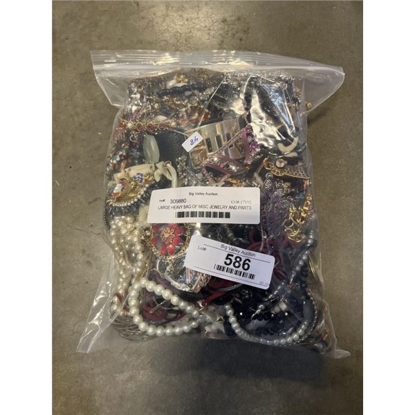 LARGE HEAVY BAG OF MISC JEWELRY AND PARTS