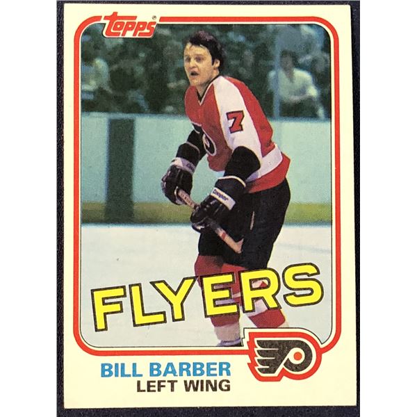 1981-82 TOPPS NHL BILL BARBER (HOF)