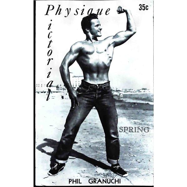 Physique Pictorial Volume 6 Number 1 Spring 1956 Featuring Phil Granuchi