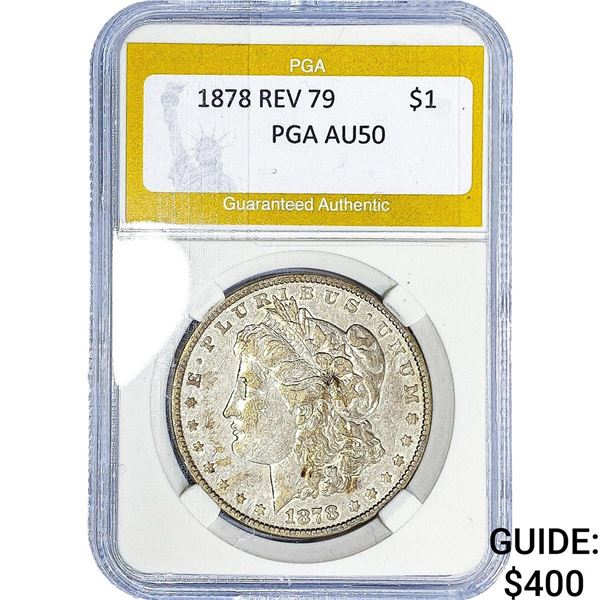 1878 REV 79 Morgan Silver Dollar PGA AU50