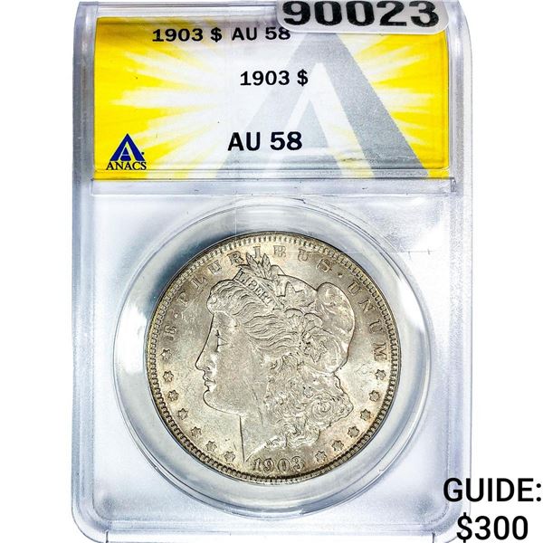 1903 Morgan Silver Dollar ANACS AU58