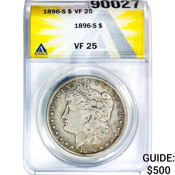 1896-S Morgan Silver Dollar ANACS VF25