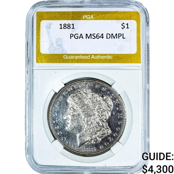 1881 Morgan Silver Dollar PGA MS64 DMPL