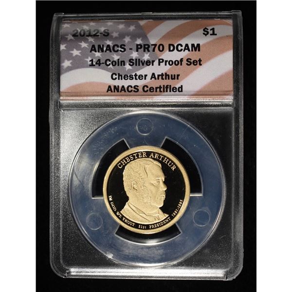 2012-S $1 CHESTER ARTHUR ANACS PR70 DCAM