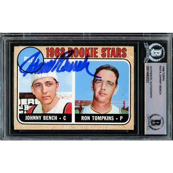 1968 TOPPS JOHNNY BENCH SIGNED ROOKIE CARD - BECKETT ENCAPSULATED