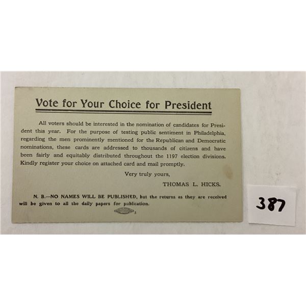 Political - Vote for Your Choice For President Thomas Hicks