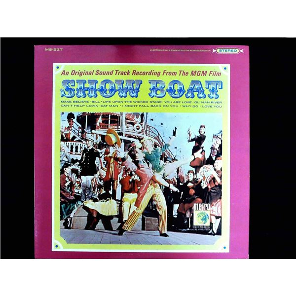 Show Boat An Original Sound Track Recording From The MGM Film Metro Records MS-527 Vinyl LP