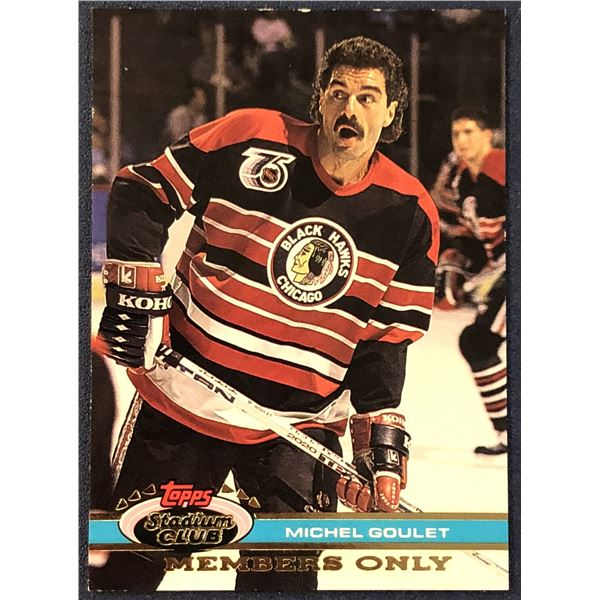 1991-92 TOPPS STADIUM CLUB MEMBERS ONLY MICHEL GOULET (HOF)