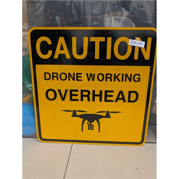 Drone Working Overhead Caution Metal Sign No Shipping