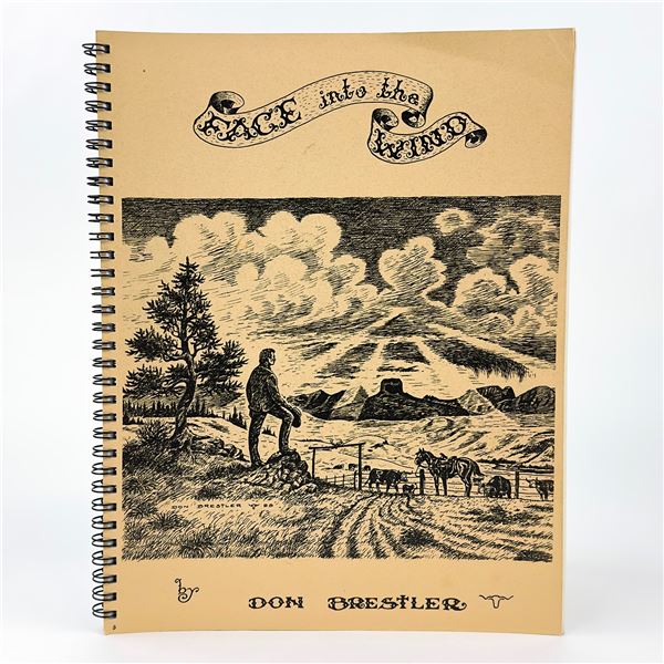 FACE INTO THE WIND - DON BRESTLER HISTORY BOOK