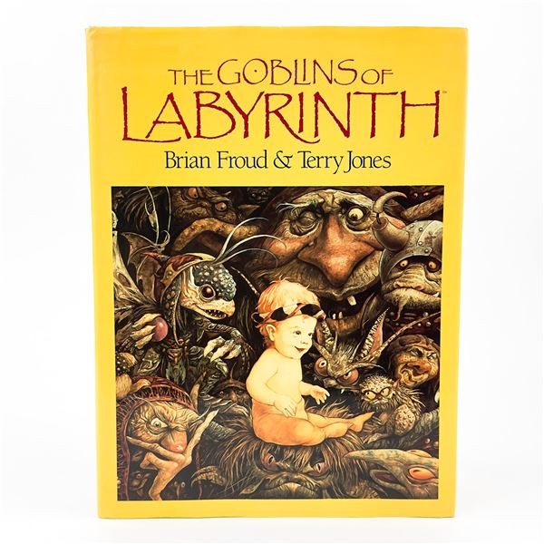 THE GOBLINS OF LABYRINTH - JIM HENSON’S FILM BOOK