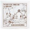 Image 4 : BOB SCHNEIDER WHEN YOU DREAM A DREAM VINYL LP
