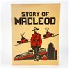 Image 1 : THE STORY OF MACLEOD - HISTORICAL SOUVENIR BOOK