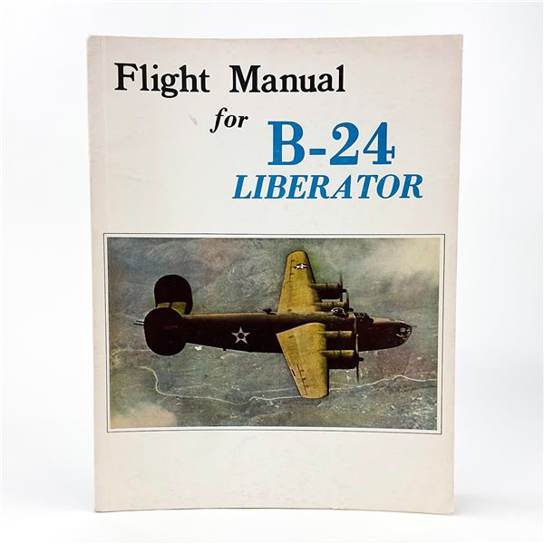 VINTAGE FLIGHT MANUAL FOR B-24 LIBERATOR AIRCRAFT