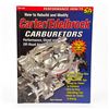 Image 1 : HOW TO REBUILD & MODIFY CARTER/EDELBROCK CARBS