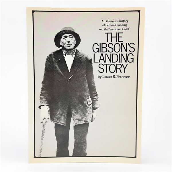 THE GIBSON'S LANDING STORY - BC CANADA HISTORY