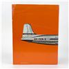 Image 17 : THE CANADAIR NORTH STAR AIRPLANE - AVIATION BOOK