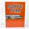 Image 1 : THE CANADAIR NORTH STAR AIRPLANE - AVIATION BOOK