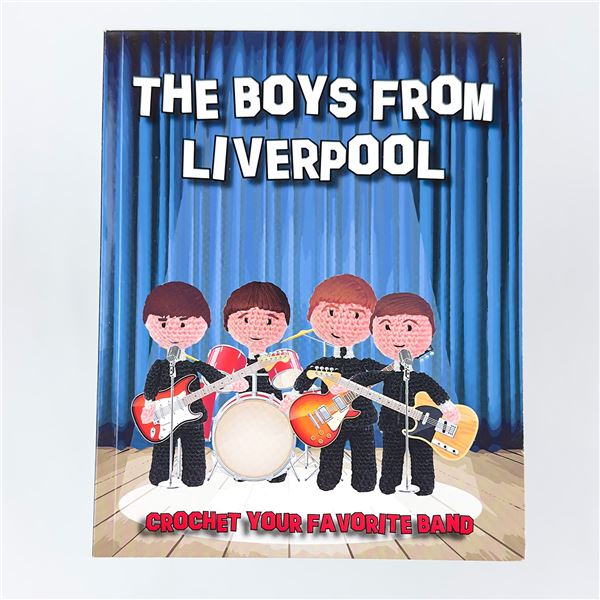 THE BOYS FROM LIVERPOOL CROCHET BOOK - BEATLES