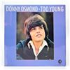 Image 1 : DONNY OSMOND TOO YOUNG VINYL LP RECORD ALBUM