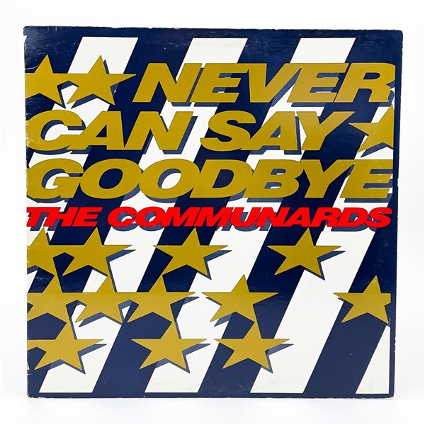 THE COMMUNARDS NEVER CAN SAY GOODBYE VINYL LP