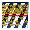 Image 1 : THE COMMUNARDS NEVER CAN SAY GOODBYE VINYL LP