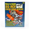 Image 1 : HOW TO BUILD BIG-INCH CHEVY SMALL-BLOCKS - AUTO