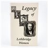 Image 1 : LEGACY OF LETHBRIDGE WOMEN - ALBERTA HISTORY