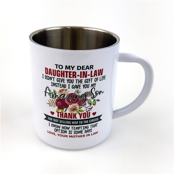 TO MY DEAR DAUGHTER IN LAW NOVELTY COFFE MUG