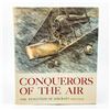 Image 1 : CONQUERORS OF THE AIR VINTAGE 1968 AIRCRAFT BOOK