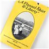 Image 1 : A FLANNEL SHIRT & LIBERTY (1982) - VTG HISTORY BOOK