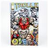 Image 1 : TROLL II #1 - 48 ACTION-PACKED PAGES - IMAGE COMICS