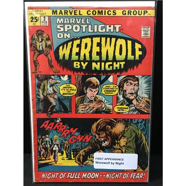 MARVEL SPOTLIGHT ON WEREWOLF BY NIGHT #2 1ST APP WEREWOLF BY NIGHT - MARVEL COMICS