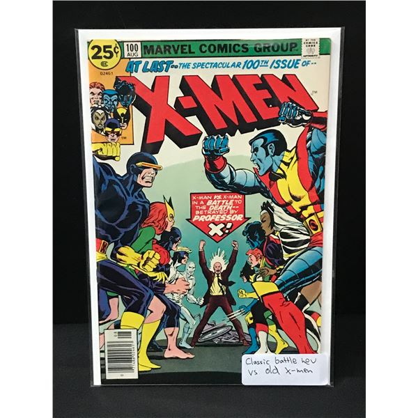 X-MEN #100 BATTLE BETWEEN OLD AND NEW X-MEN - MARVEL COMICS