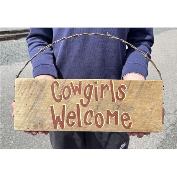 Cowgirls Welcome Rustic Hand Painted Sign