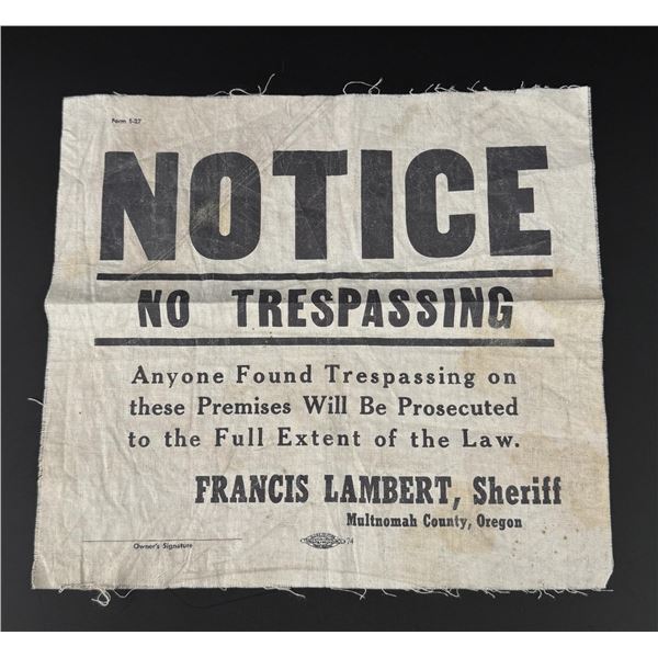 Oregon Cloth No Tresspassing Sign