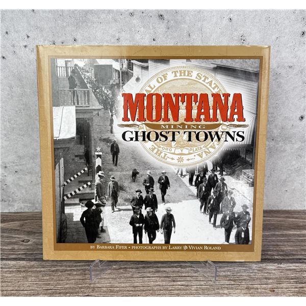 Montana Mining Ghost Towns