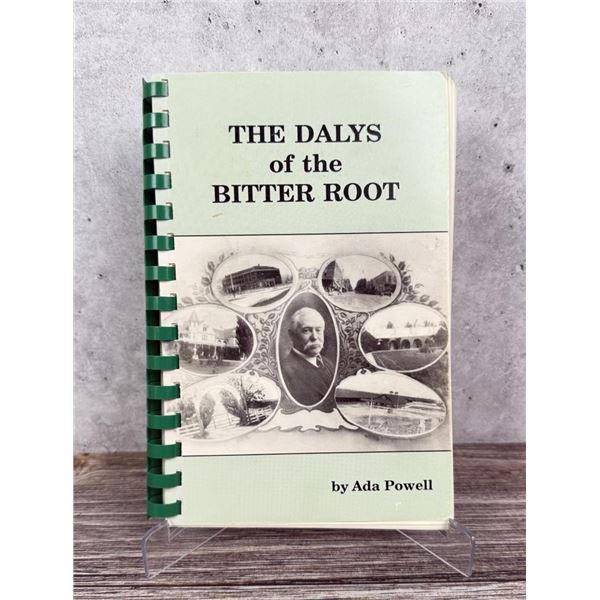 The Dalys of the Bitter Root Author Signed