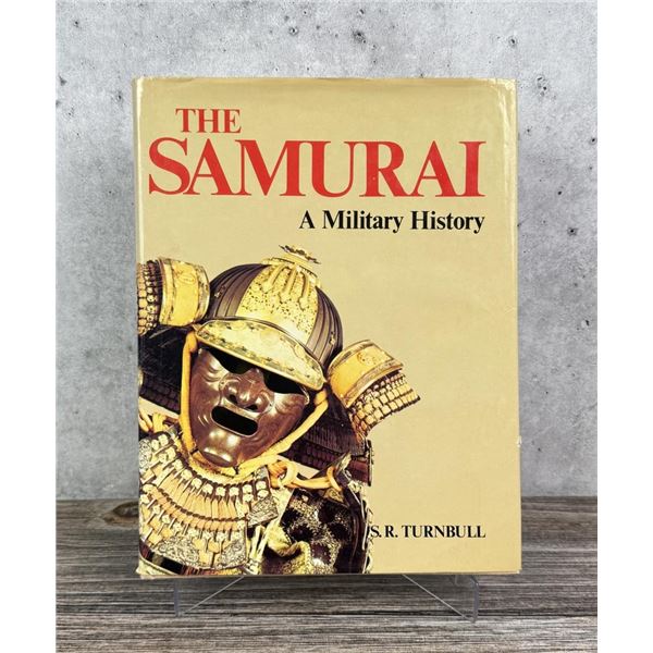 The Samurai A Military History