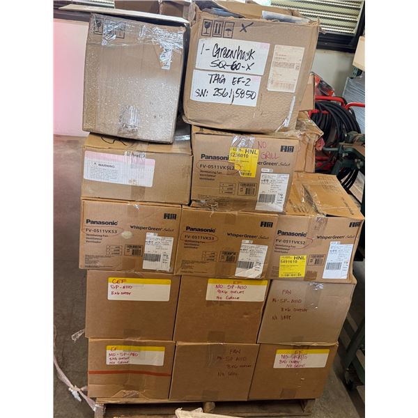 Multiple Boxes Panasonic Ventilating Fans, Fantech Inline Fans, Greenheck Exhaust Fans, etc
