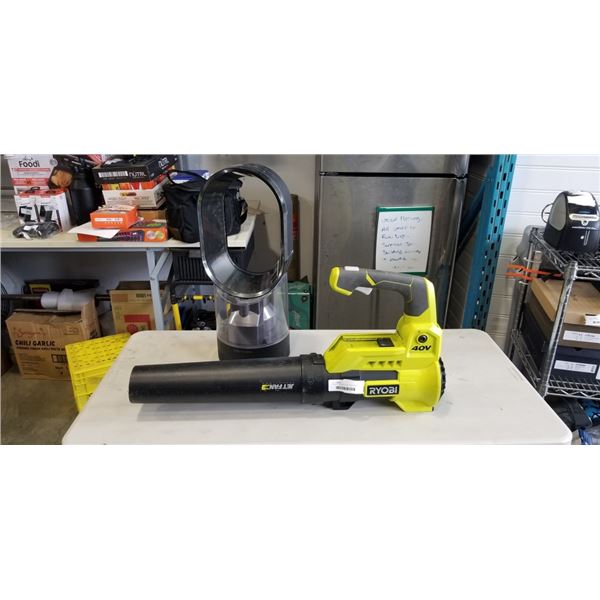 RYOBI 40V BLOWER (NO BATTERY)  AND DYSON HUMIDIFIER