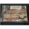 Image 1 : "Warning Squirrels" sign